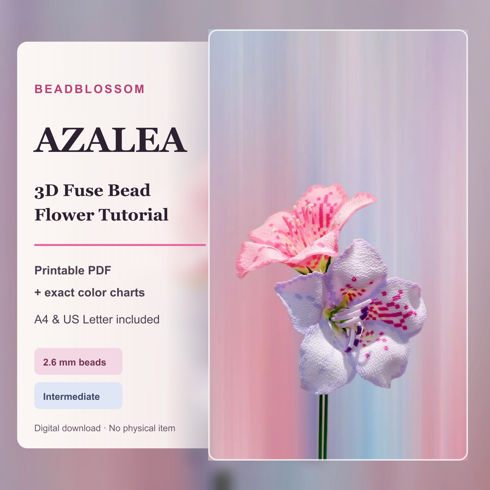 Cover of the Bead Blossom Azalea 3D Fuse Bead Flower printable tutorial